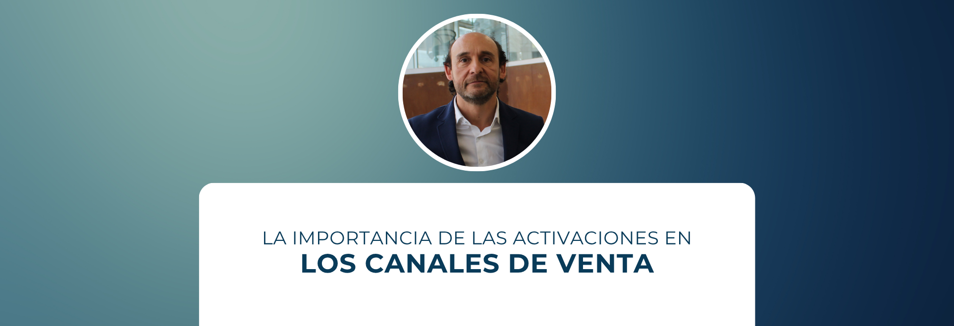 La importancia de las activaciones en los canales de venta